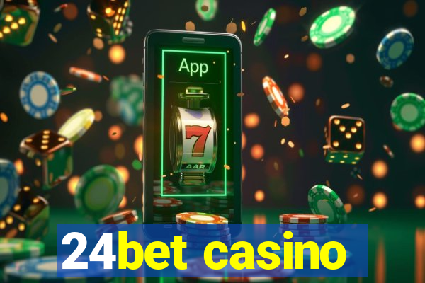 24bet casino